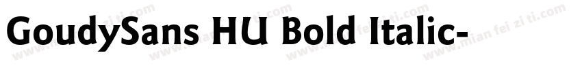 GoudySans HU Bold Italic字体转换